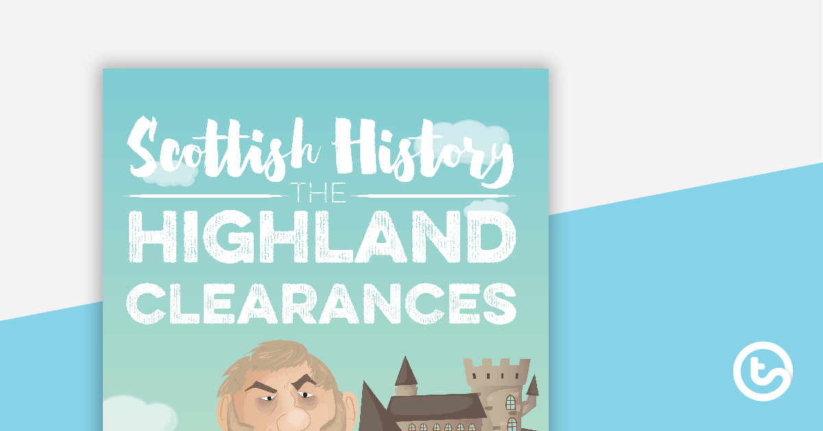 Preview image for Highland Clearances Resource Pack - teaching resource