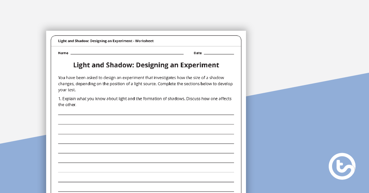 Preview image for Light and Shadow - Design an Experiment Worksheet - teaching resource