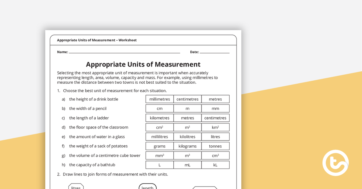预览图像Appropriate Units of Measurement – Worksheet - teaching resource