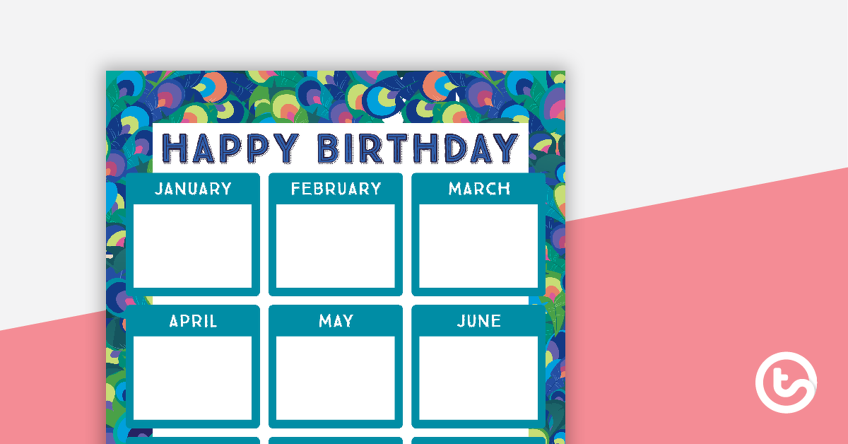 Preview image for Proud Peacocks  - Happy Birthday Chart - teaching resource