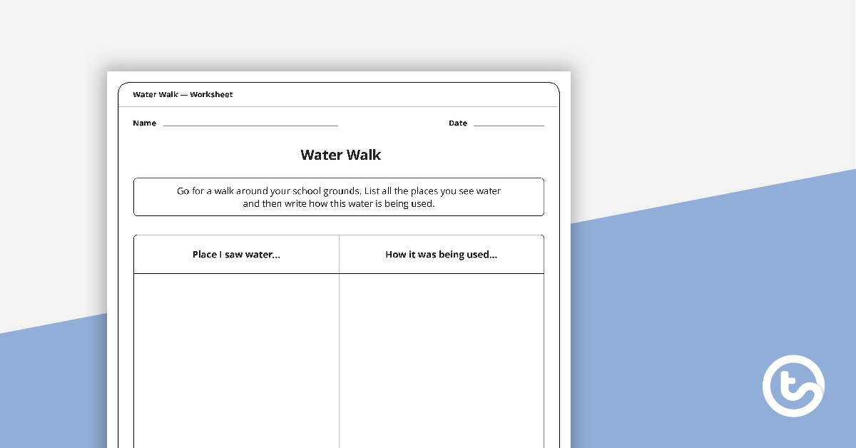 Preview image for Water Walk Worksheet - teaching resource