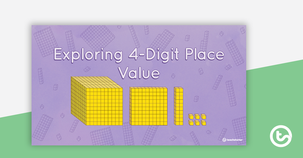 Thumbnail of Exploring 4-Digit Place Value PowerPoint - teaching resource