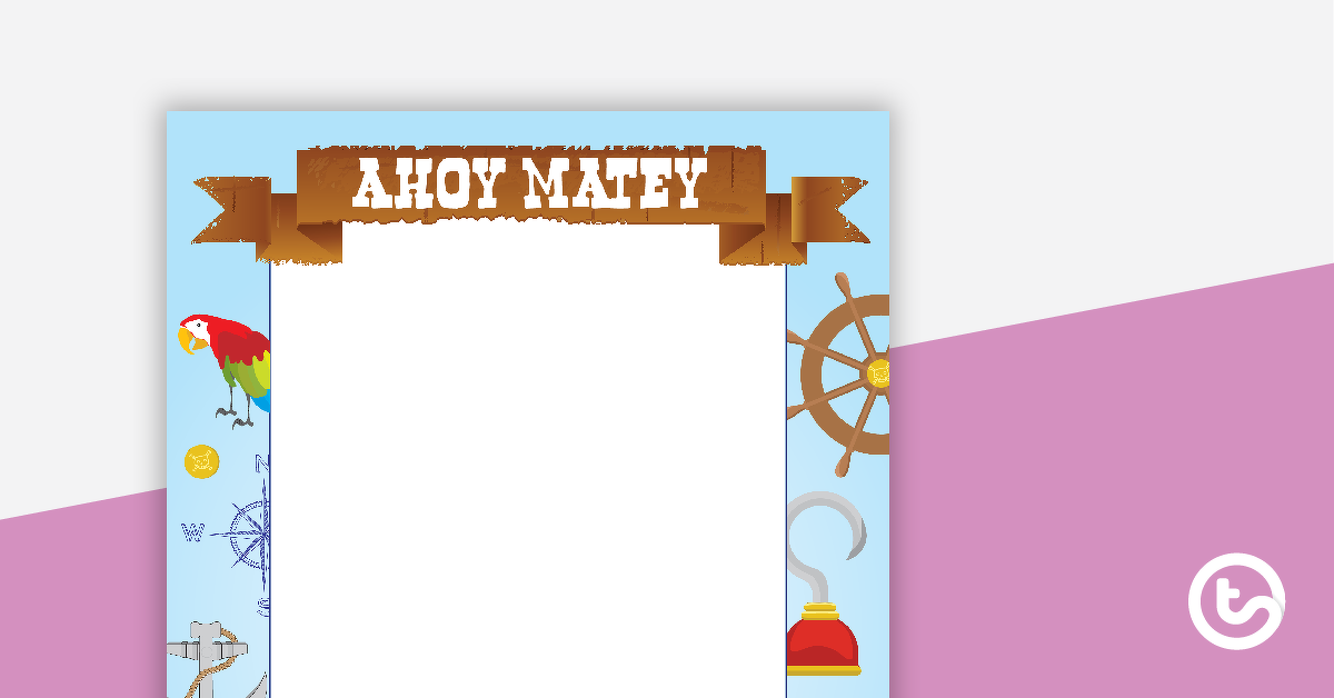 公关eview image for Pirate Page Border - Ahoy Matey with Pictures - teaching resource