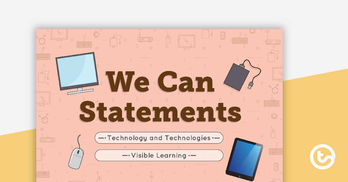Preview image for Class 'We Can' Statements - Technology and Technologies (Middle Primary) - teaching resource