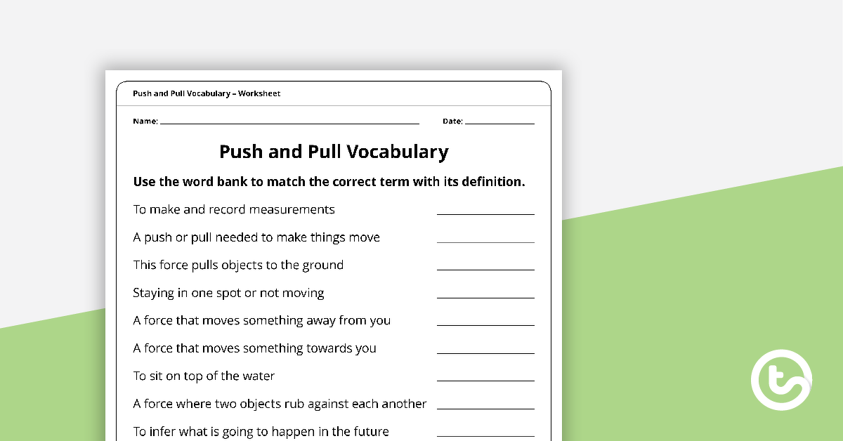 Preview image for Push and Pull - Vocabulary Worksheet - teaching resource