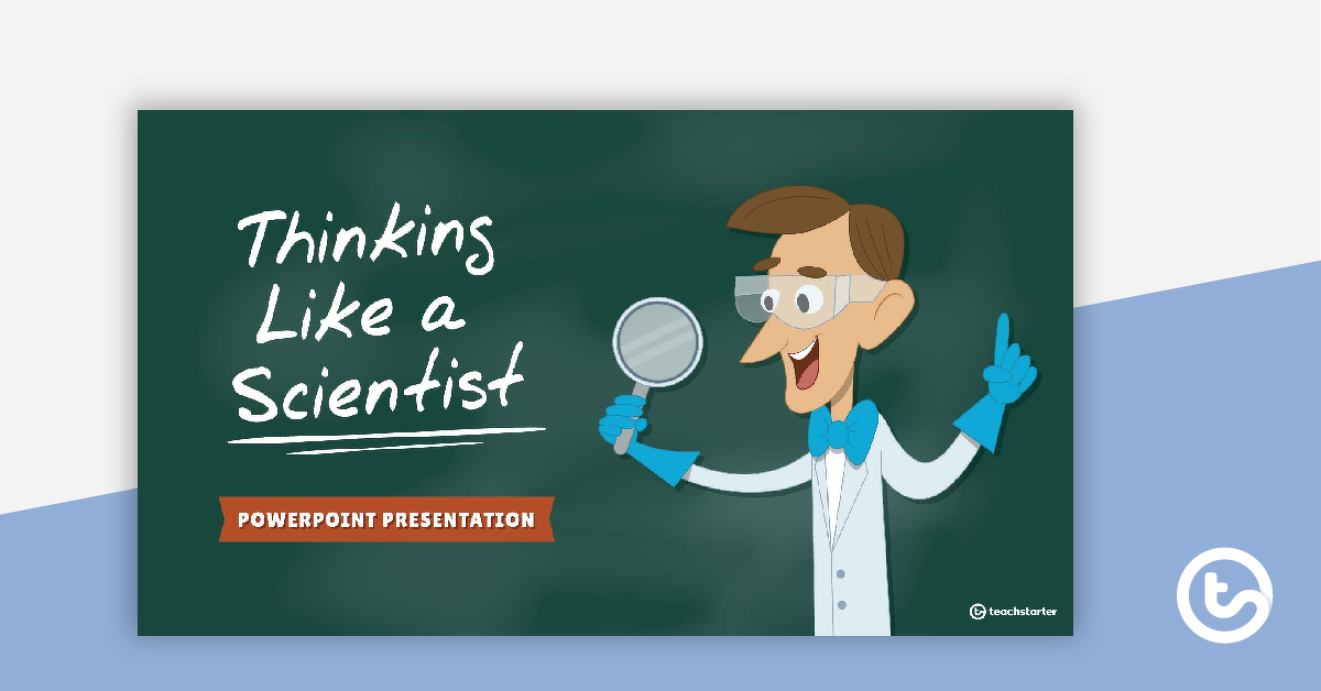 Preview image for Thinking Like a Scientist PowerPoint - teaching resource
