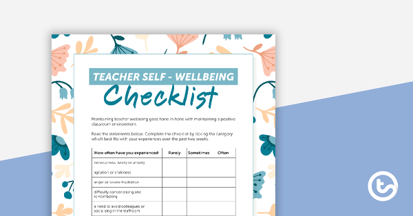 Preview image for Teacher Self-Wellbeing Checklist - teaching resource