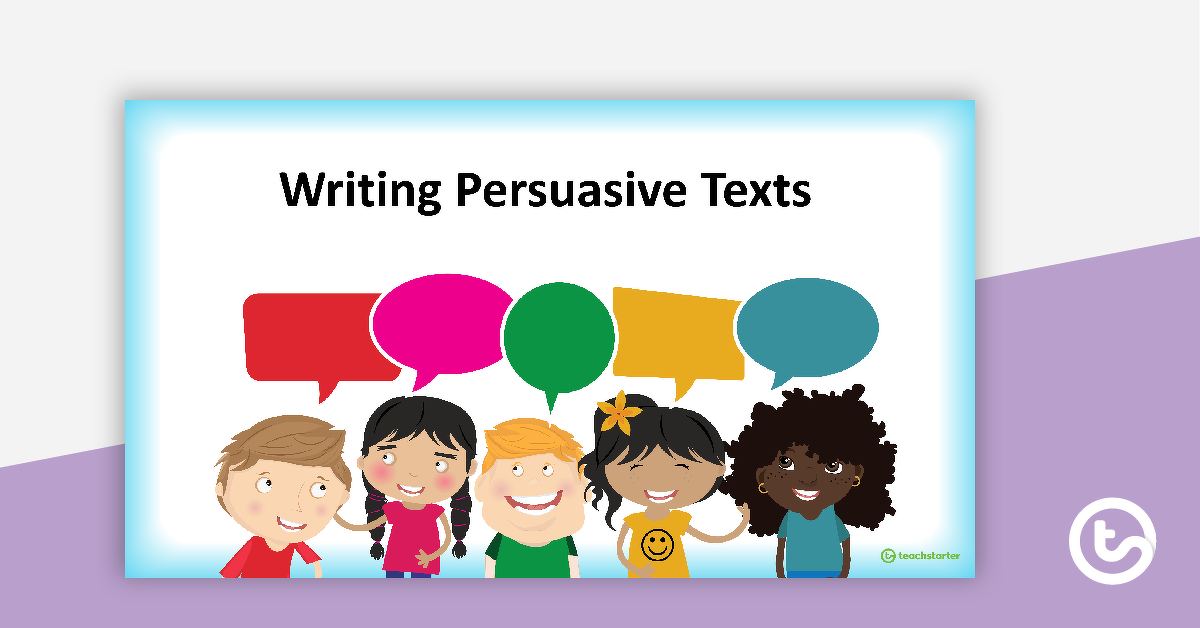 Preview image for Writing Persuasive Texts PowerPoint - Year 5 and Year 6 - teaching resource