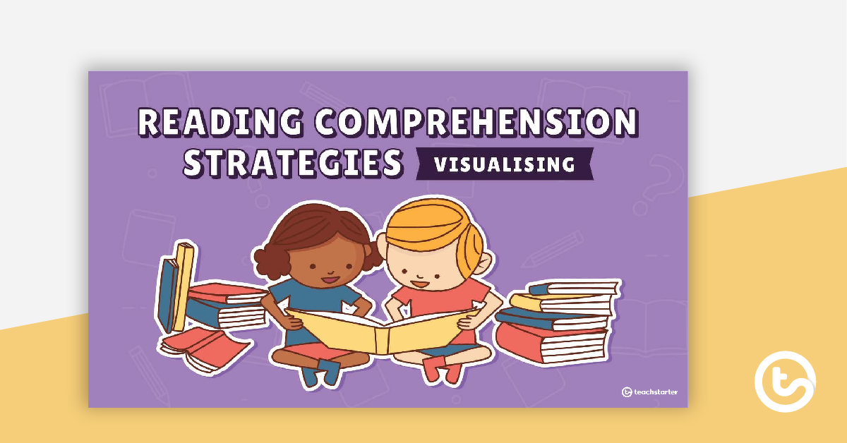 Preview image for Reading Comprehension Strategies PowerPoint - Visualising - teaching resource