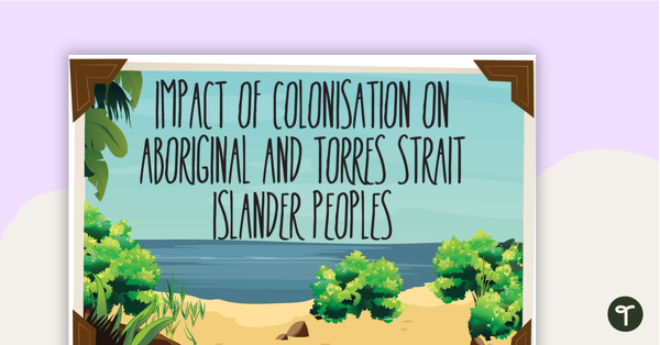 预览图像的殖民影响原住民和托雷斯海峡岛民的海报——教学资源