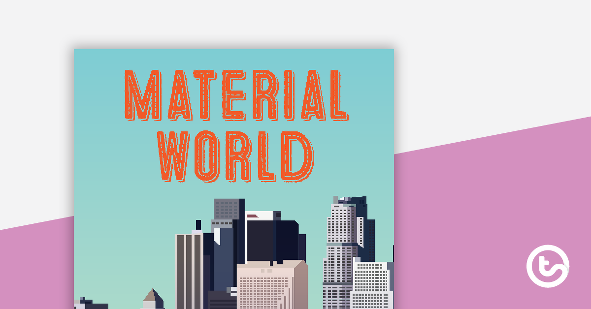 Preview image for Material World - Title Poster - teaching resource