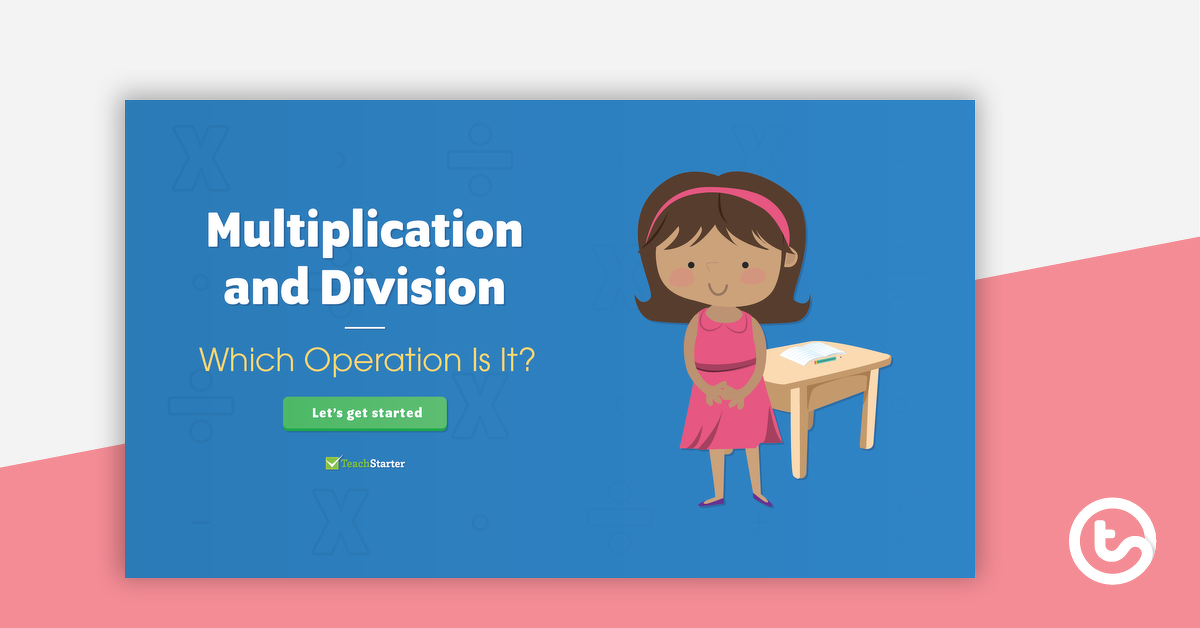 Preview image for Multiplication and Division - Which Operation Is It?  –  Interactive PowerPoint - teaching resource