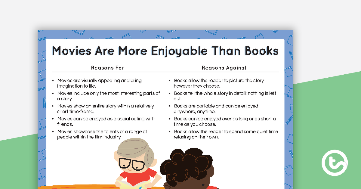 Preview image for Persuasive Texts Writing Task - Movies Are More Enjoyable Than Books - teaching resource