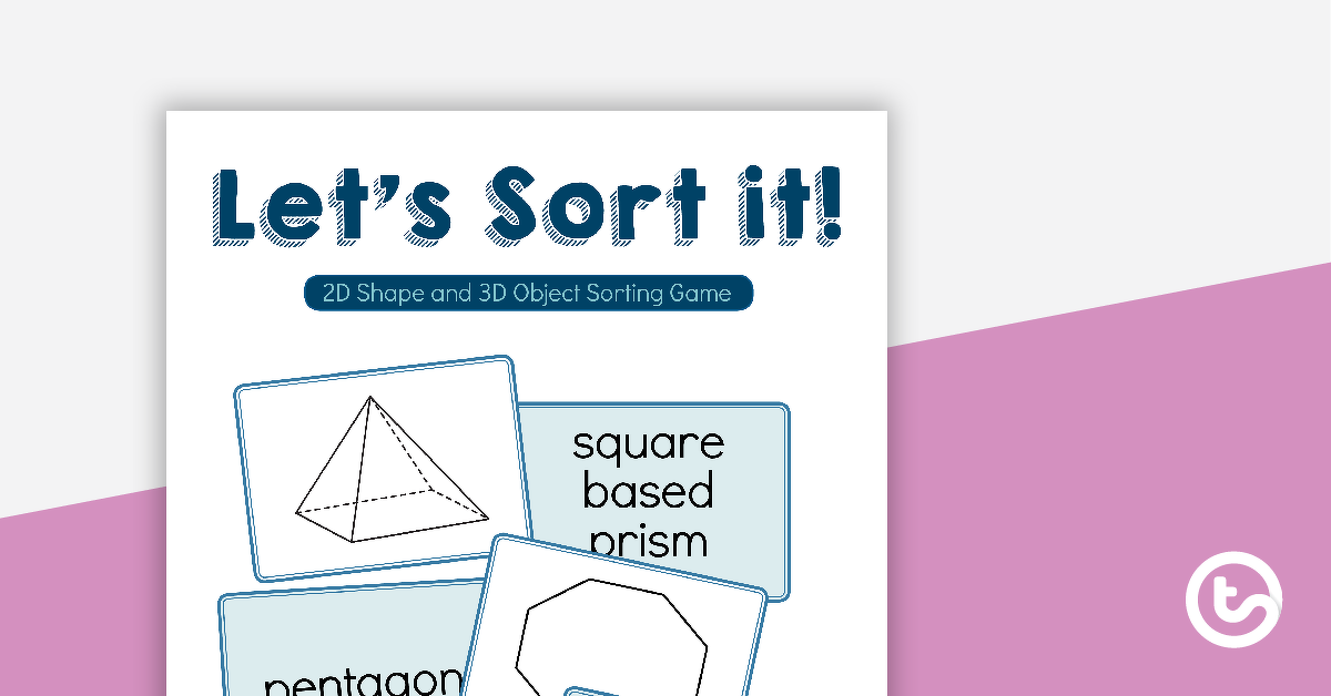 Preview image for Let's Sort It! - 2D Shapes and 3D Objects Sorting Activity - teaching resource