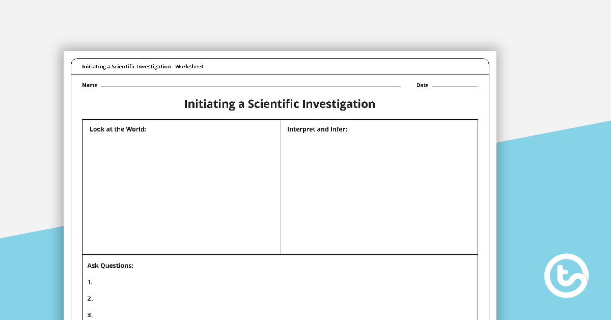 公关eview image for Initiating a Scientific Investigation Worksheet - teaching resource