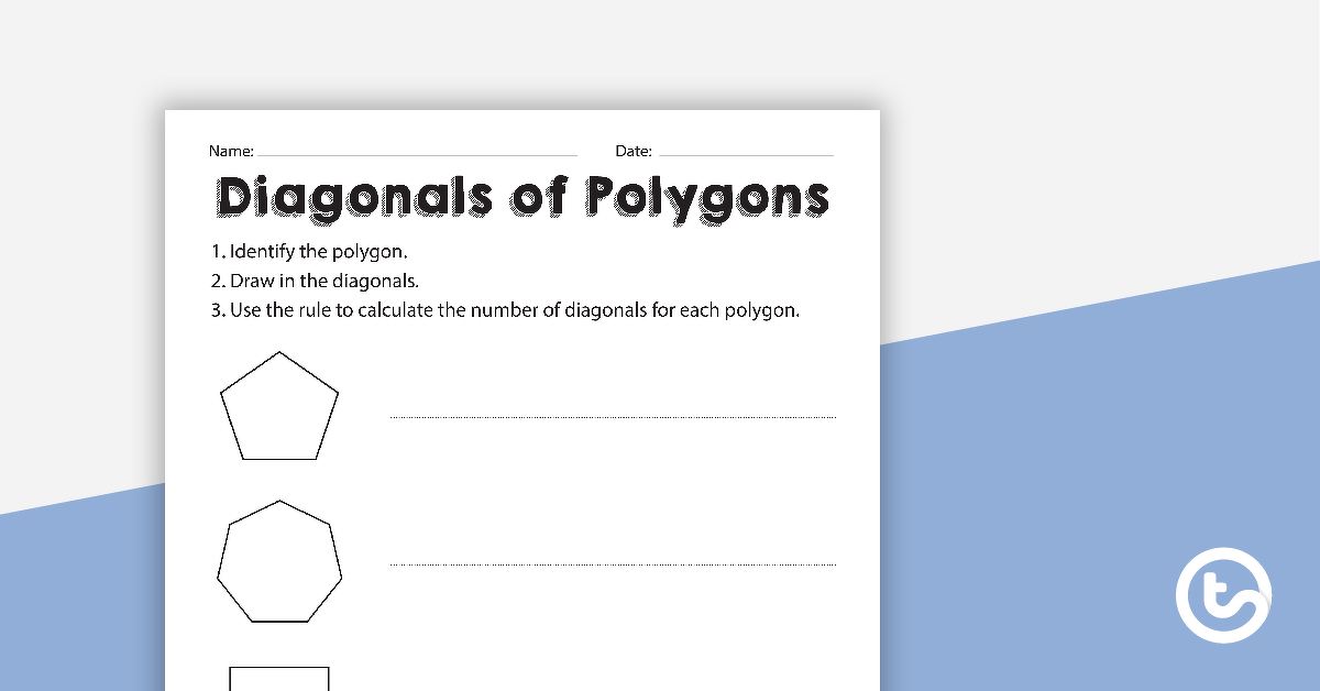 diagonals of polygons worksheet teach starter