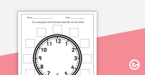 telling time cut and paste worksheet 5 minute intervals teach starter