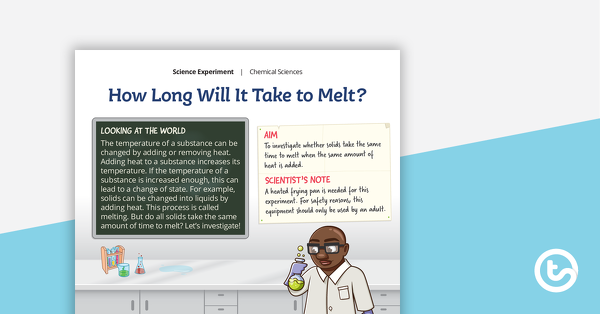 Preview image for Science Experiment – How Long Will It Take to Melt? - teaching resource