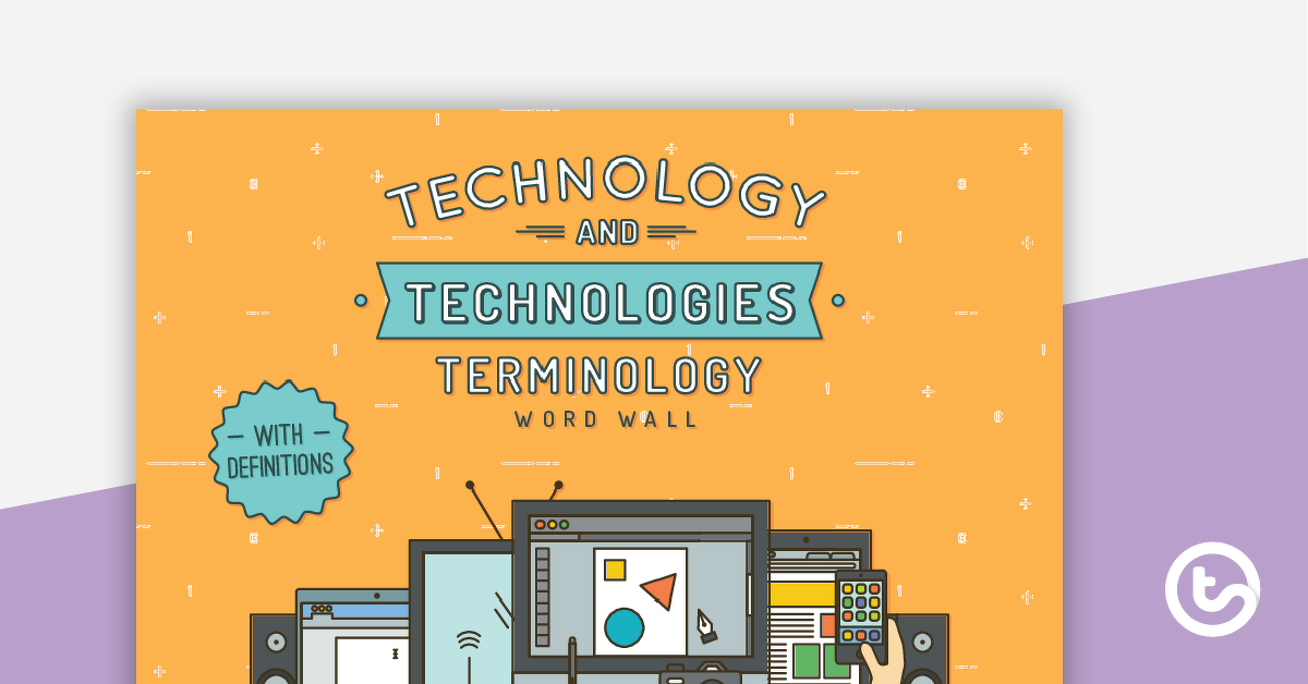 Preview image for Technology and Technologies Word Wall Definitions - teaching resource