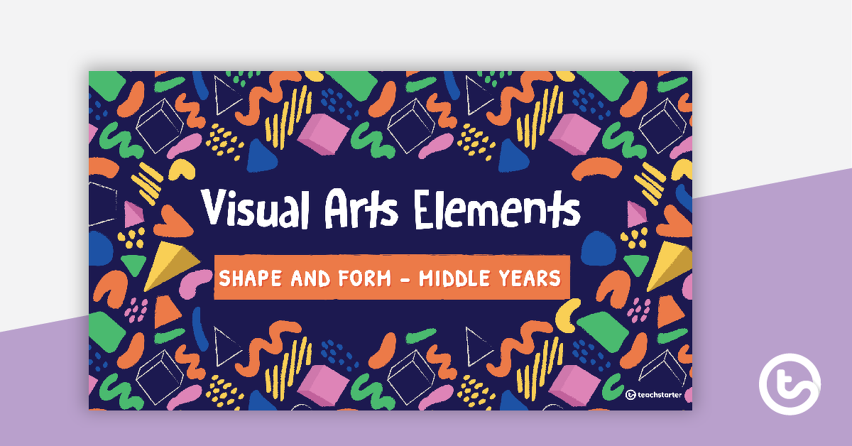 视觉艺术元素的预览图像形状和形式PowerPoint-中年 - 教学资源