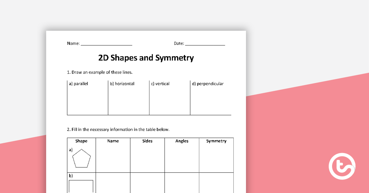 Preview image for 2D Shapes and Symmetry Worksheet - teaching resource