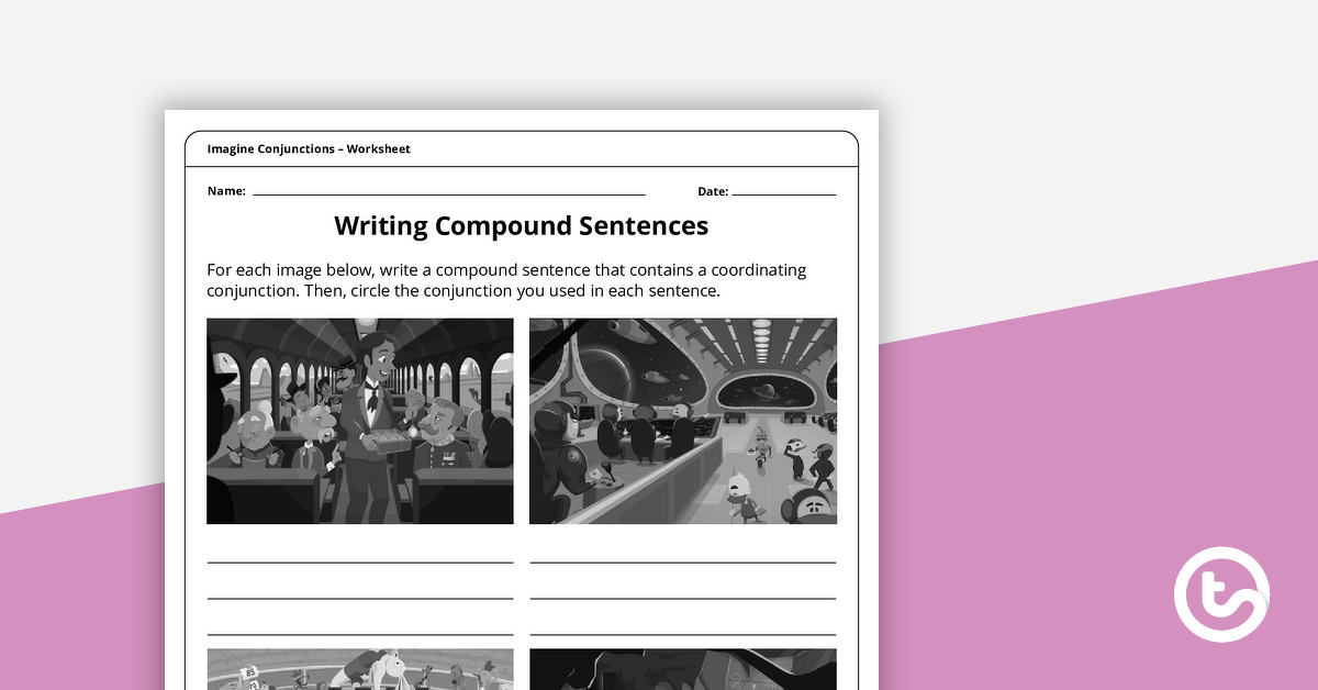 Preview image for Writing Compound Sentences - Worksheet - teaching resource