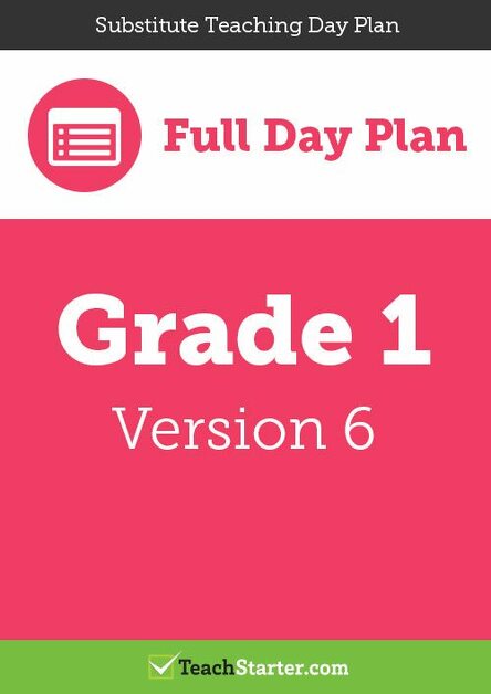 Preview image for Substitute Teaching Day Plan - Grade 1 (Version 6) - lesson plan