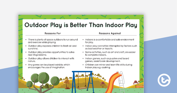 Thumbnail of Persuasive Texts Writing Task - Outdoor Play is Better Than Indoor Play - teaching resource