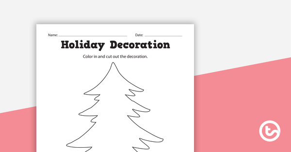 Thumbnail of Holiday Decoration Coloring Sheets - teaching resource