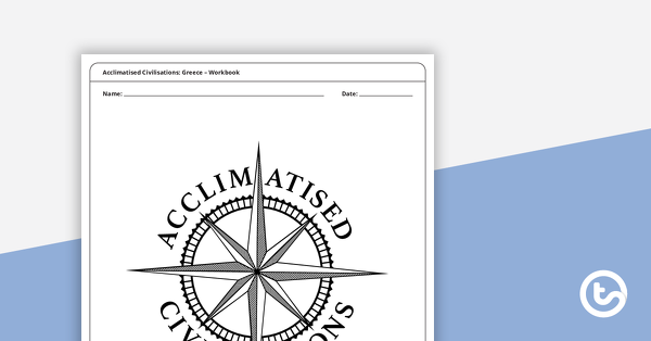 Preview image for Acclimatised Civilisations: Greece – Workbook - teaching resource