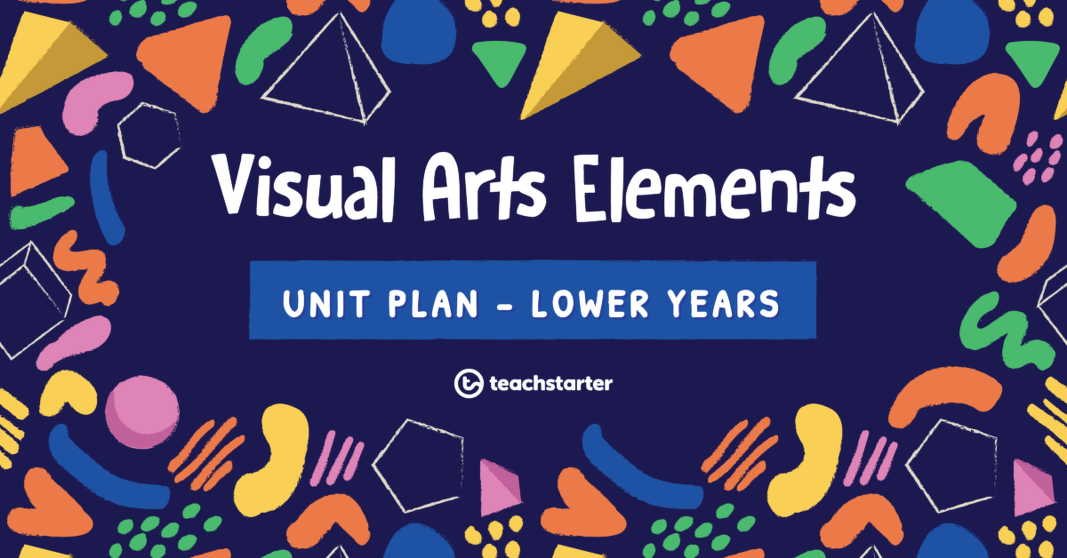 Preview image for Visual Art Elements Unit - Lower Years - unit plan