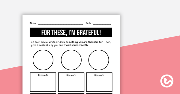 Preview image for For These, I'm Grateful! - Worksheet - teaching resource
