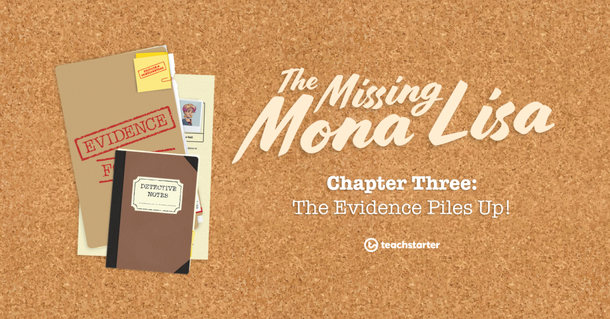 失踪的蒙娜丽莎预览图像-第三章:证据堆积!- 课程计划