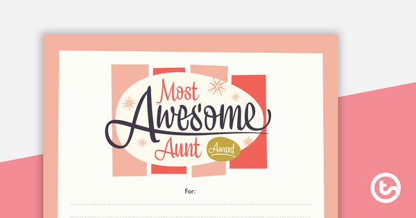 Preview image for Most Awesome Aunt Award - teaching resource