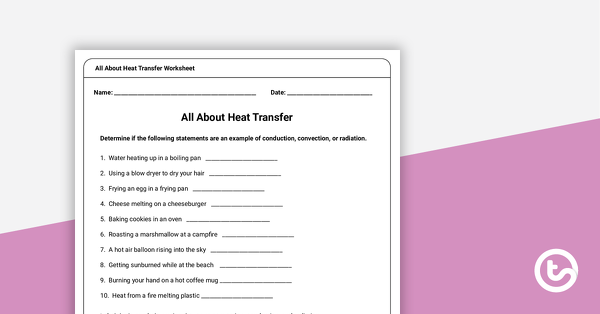 Preview image for All About Heat Transfer - teaching resource
