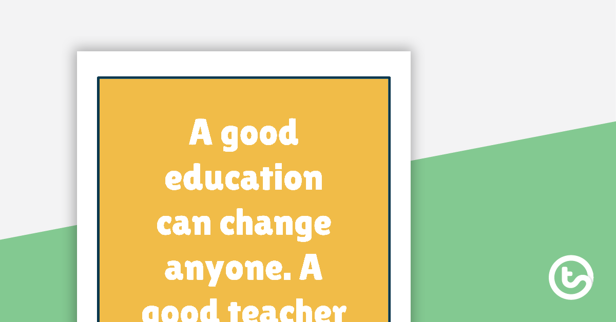 预览图像鼓舞人心的报价为教师,良好的教育可以改变任何人。一个好老师可以改变一切!——教学资源