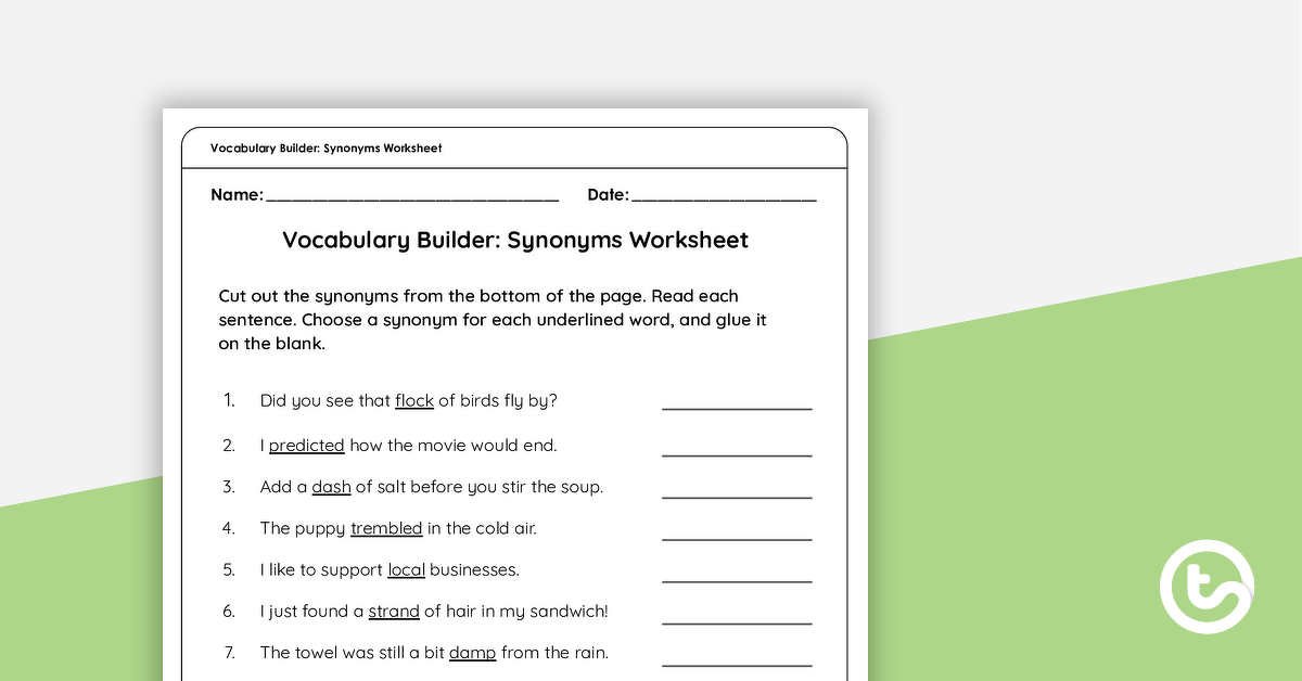 Vocabulary Builder Synonym Worksheet Teach Starter