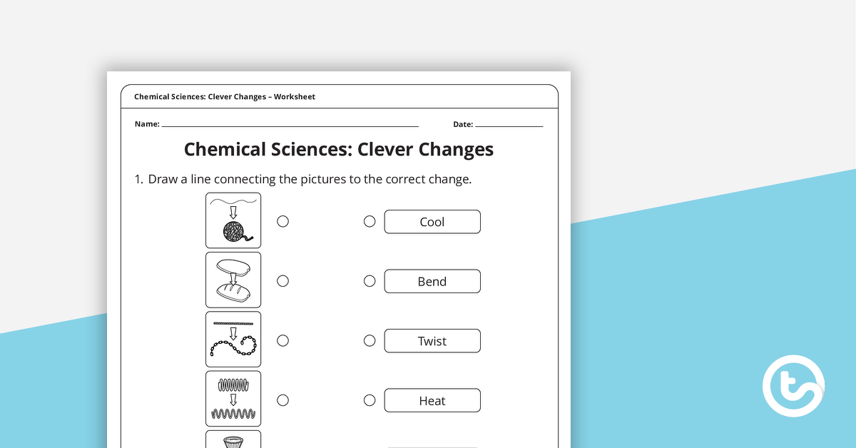 预览图像进行评估:化学科学巧妙的变化——工作表——教学资源