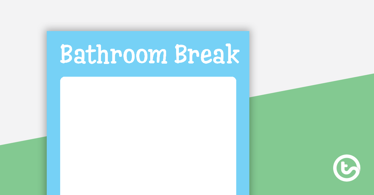 Preview image for Good Friends - Bathroom Break Poster - teaching resource