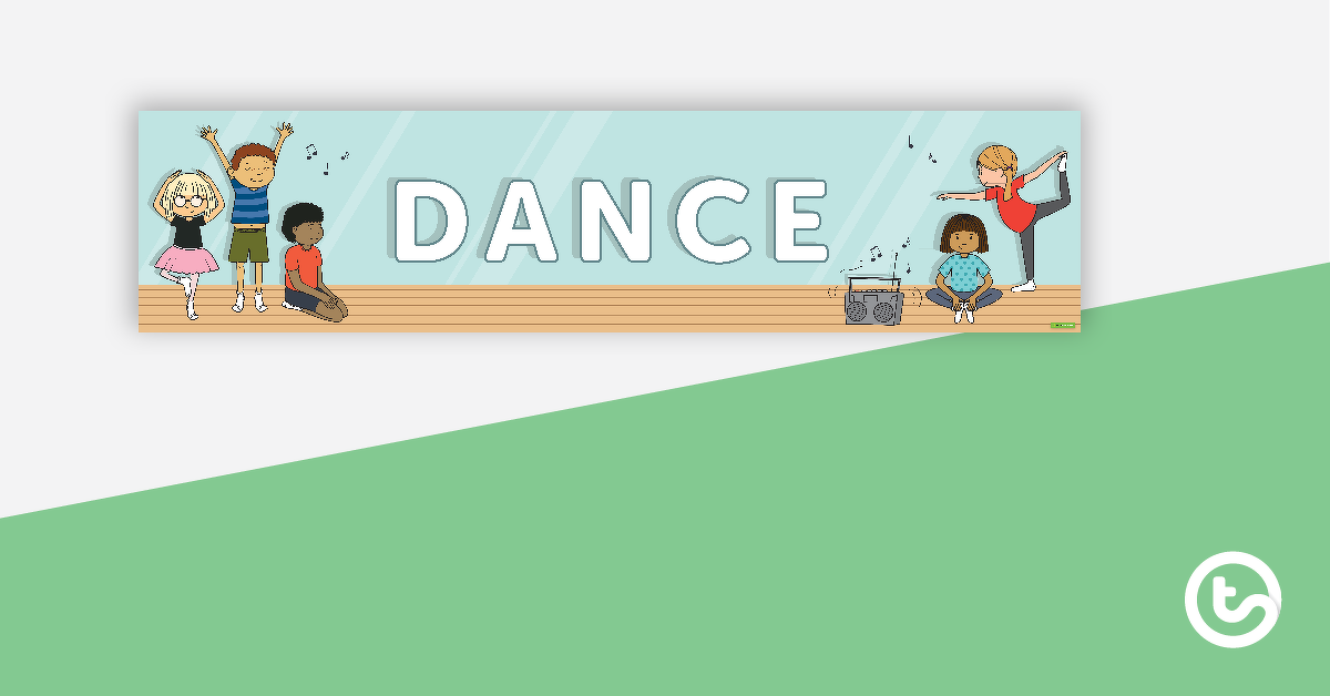 Preview image for Dance Display Banner - teaching resource
