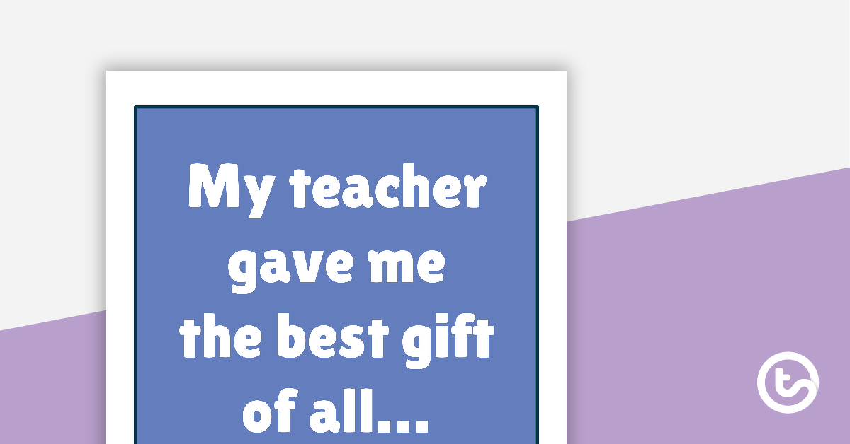 预览图像教师的鼓舞人心的名言——我的老师给了我最好的礼物…相信我!——教学资源