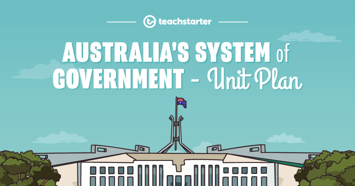 Preview image for Australia's System of Government Unit Plan - unit plan