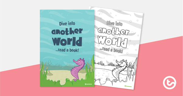 Preview image for Reading Corner Poster – Dive Into Another World... Read a Book! - teaching resource