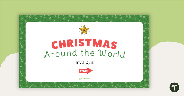 Thumbnail of Christmas Around the World Trivia Quiz – PowerPoint - teaching resource