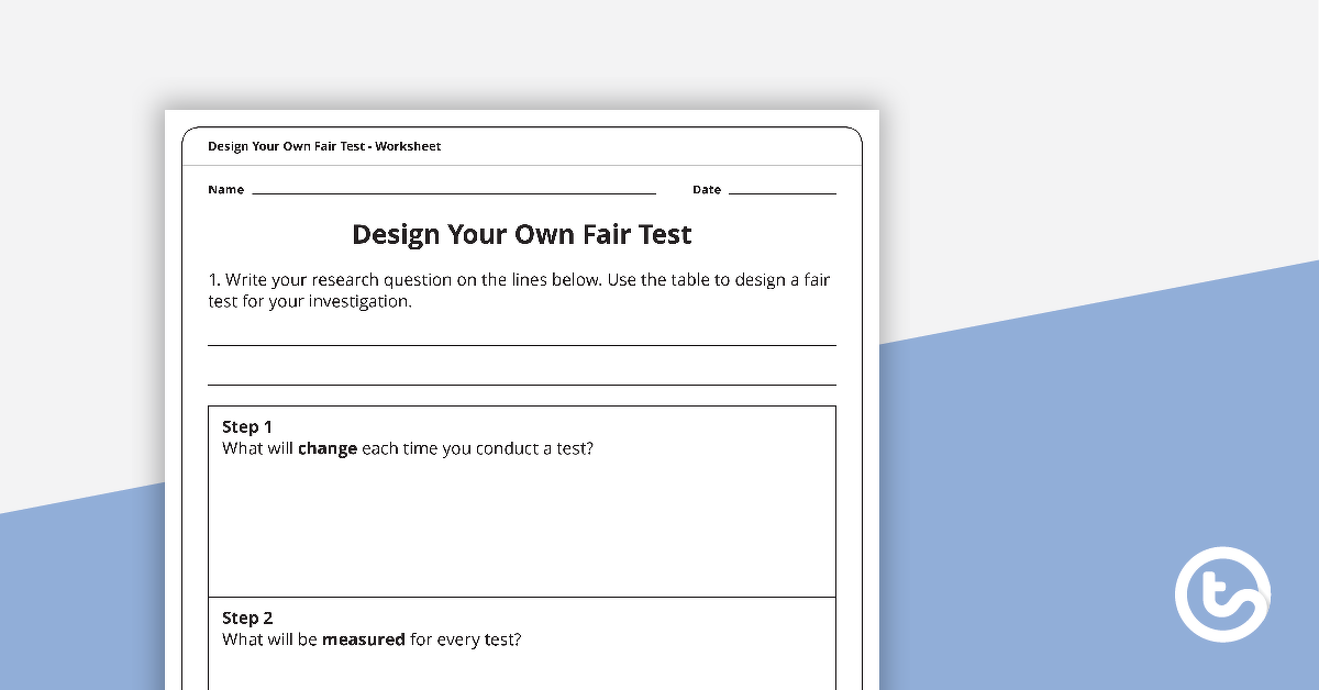 Preview image for Design Your Own Fair Test Worksheet - Middle Years - teaching resource