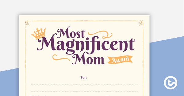 预览图像对于大多数Magnificent Mom Award - teaching resource