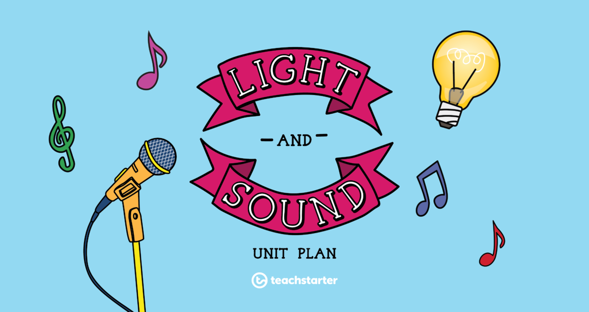 Preview image for Light and Sound Unit Plan - unit plan