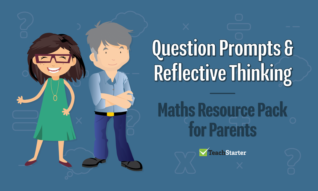 Preview image for Maths Resource Pack for Parents - Question Prompts and Reflective Thinking - resource pack