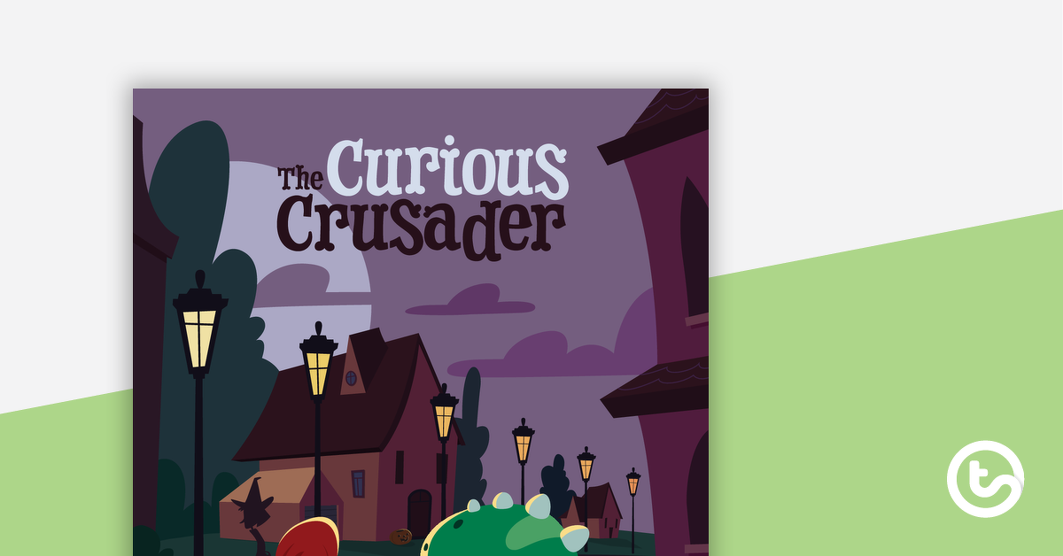 预览图像为好奇的十字军-故事和任务卡-教学资源