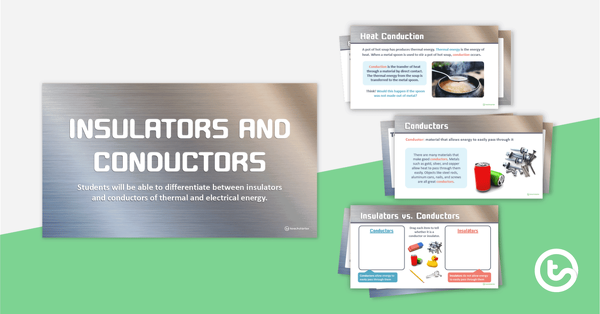 Preview image for Insulators and Conductors PowerPoint Presentation - teaching resource